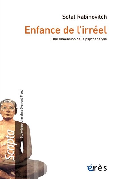 Couverture_Enfance de l'irréel : une dimension de la psychanalyse