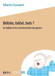 Front cover_B&eacute;b&eacute;e, b&eacute;b&eacute;, beb ?
