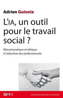 Couverture_L' IA, un outil pour le travail social ?