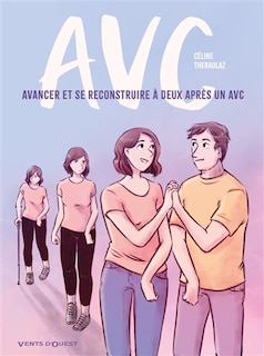Couverture_AVC : avancer et se reconstruire à deux après un AVC