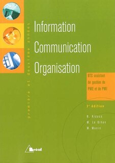 Information, communication et organisation: première et deuxième années