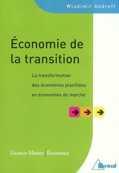 Economie de la transition: la transformation des économies planifiées en économies de marché