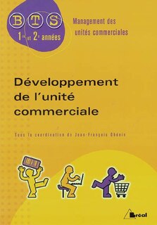 Développement de l'unité commerciale: BTS management des unités commerciales, 1re et 2e années