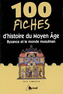 Front cover_100 fiches d'histoire du Moyen Age