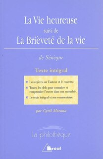 Front cover_La vie heureuse ; La briéveté de la vie : texte intégral
