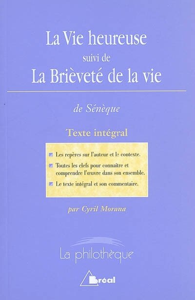 Front cover_La vie heureuse ; La briéveté de la vie : texte intégral