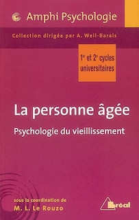 La personne âgée: psychologie du vieillissement