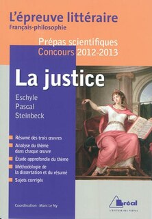La justice: Eschyle, Pascal, Steinbeck