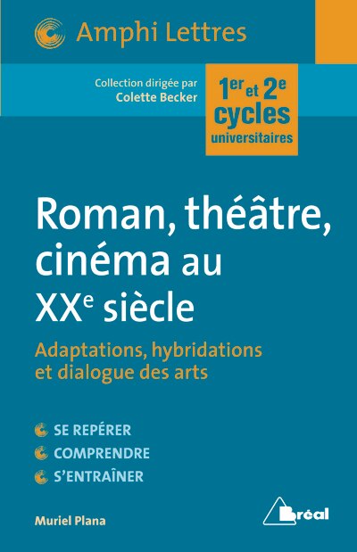 Front cover_Roman, théâtre, cinéma au XXe siècle