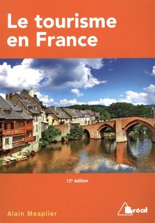 Le tourisme en France: étude régionale