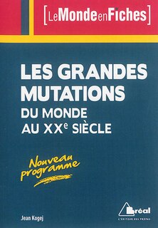 Front cover_Les grandes mutations du monde au XXe siècle