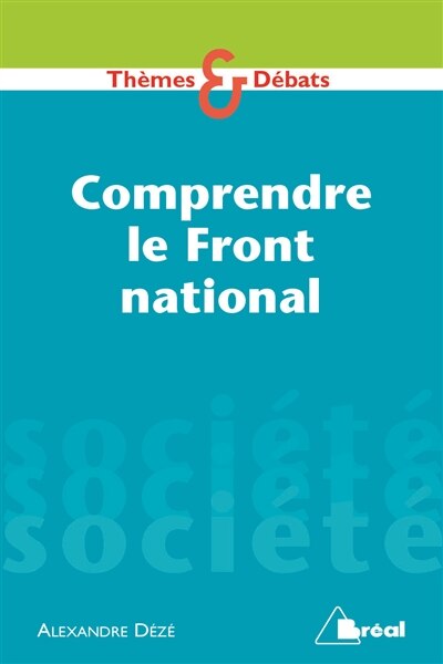 Couverture_Comprendre Le Front National