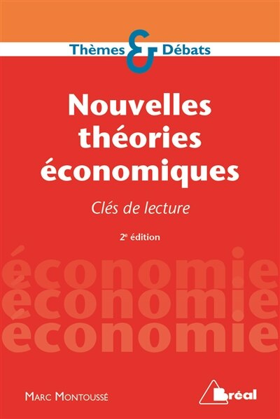 Front cover_Nouvelles théories économiques : clés de lecture