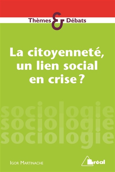 Couverture_La citoyennet&eacute;, un lien social en crise ?