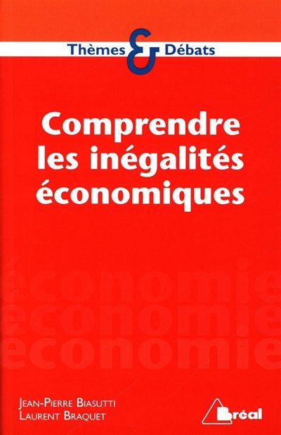 Front cover_Comprendre Les Inégalités Économiques