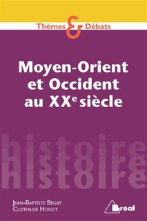 Front cover_Moyen-orient Et Occident Au Xxe Si&egrave;cle