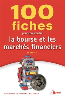 Front cover_100 fiches pour comprendre la Bourse et les marchés financiers