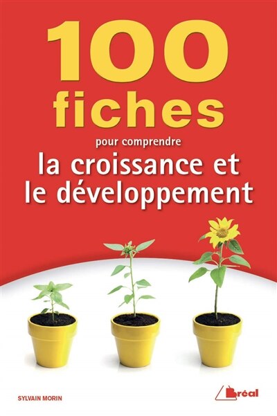 Front cover_100 Fiches Pour Comprendre La Croissance Et Le Développement