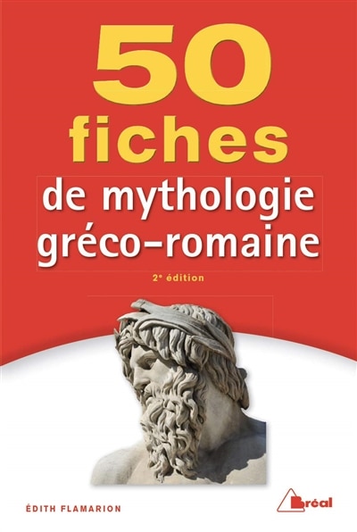 Couverture_50 fiches pour comprendre la mythologie gréco-romaine