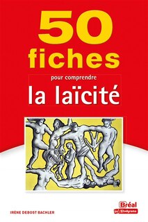 Couverture_50 fiches pour comprendre la laïcité