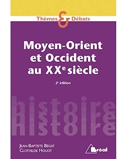 Front cover_Moyen-Orient et Occident au XXe si&egrave;cle