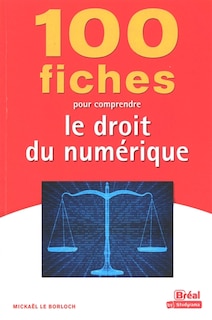 Front cover_100 fiches pour comprendre le droit du numérique