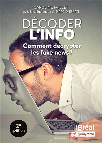 Front cover_Décoder l'info : comment décrypter les fake news ?