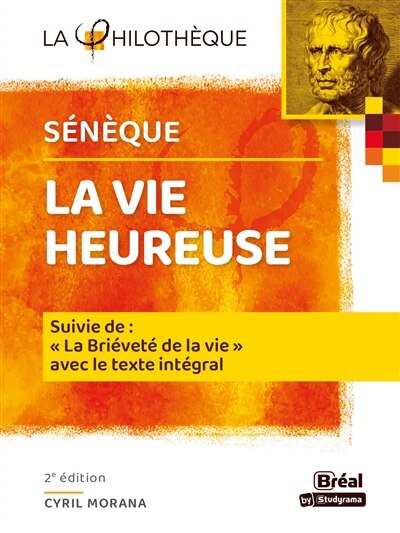 Front cover_La vie heureuse ; La briéveté de la vie : texte intégral