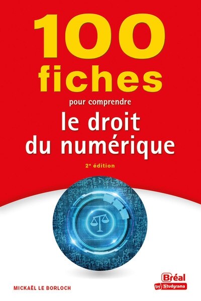 Front cover_100 fiches pour comprendre le droit du numérique