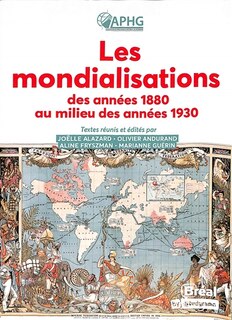 Front cover_Les mondialisations des années 1880 aux années 1930