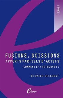 Front cover_Fusions, scissions, apports partiels d'actifs
