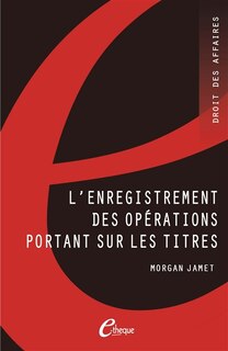 Couverture_L' enregistrement des opérations portant sur les titres