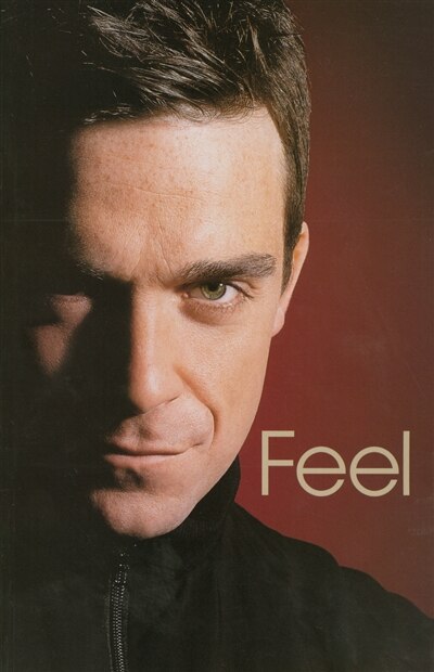 Couverture_FEEL ROBBIE WILLIAMS