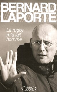 Front cover_Le rugby m'a fait homme