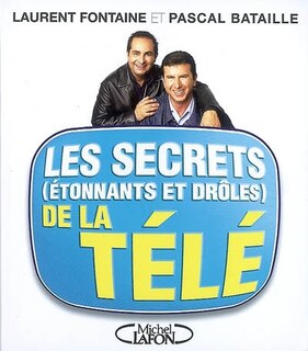 Front cover_Les secrets (étonnants et drôles) de la télé
