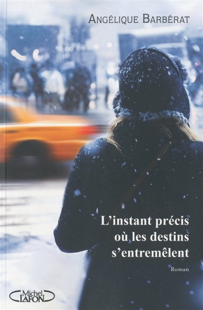 Couverture_L'instant précis où les destins s'entremêlent