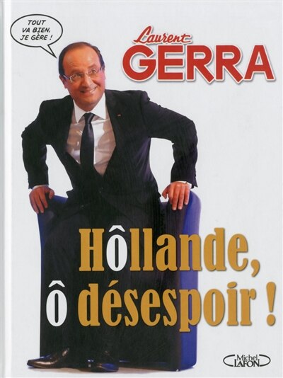 Front cover_H&ocirc;llande, &ocirc; d&eacute;sespoir