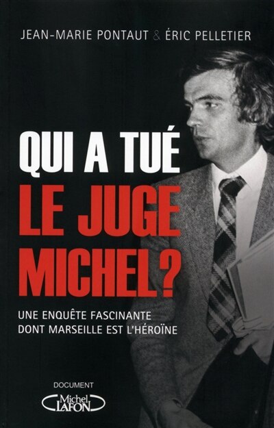 Couverture_Qui a tué le juge Michel ?