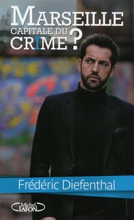 Couverture_Marseille, capitale du crime