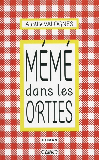 Front cover_M&eacute;m&eacute; dans les orties