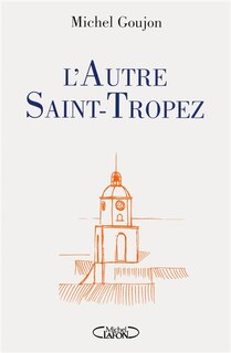 Front cover_L'AUTRE SAINT-TROPEZ