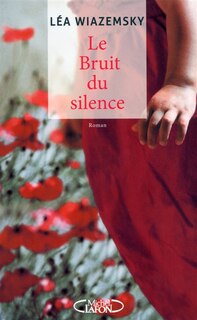 LE BRUIT DU SILENCE