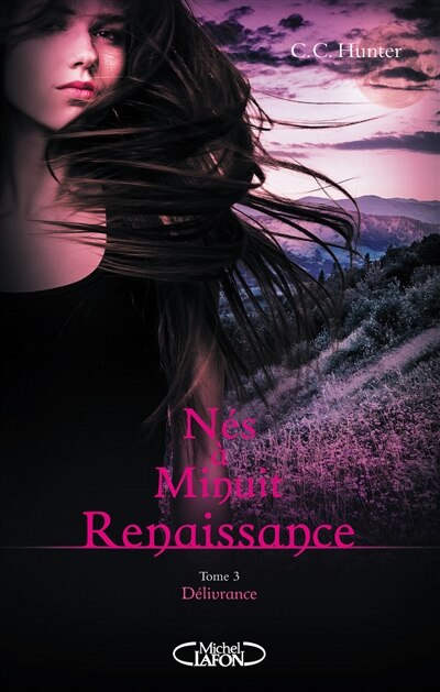 Couverture_Nés a minuit Renaissance tome 3 Délivrance