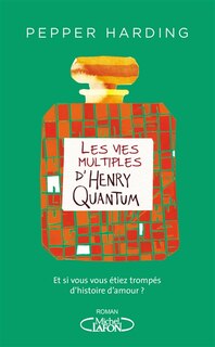 Couverture_Les vies multiples de Henry Quantum