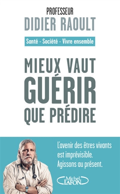 Couverture_MIEUX VAUT GUÉRIR QUE PRÉDIRE