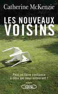 Les nouveaux voisins de Catherine Mckenzie