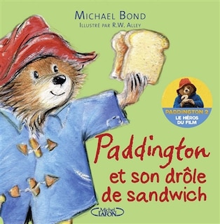Couverture_Paddington et son drôle de sandwich