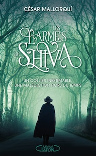 Front cover_Les larmes de Shiva : un collier inestimable, une malédiction hors du temps