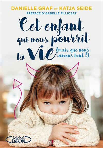 Couverture_Cet enfant qui nous pourrit la vie