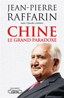 Couverture_Chine : le grand paradoxe